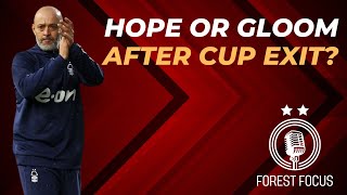 HOPE OR DESPAIR FOR NOTTINGHAM FOREST AFTER FA CUP DEFEAT TO MANCHESTER UNITED [upl. by Anthiathia]