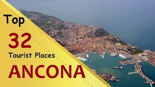 quotANCONAquot Top 32 Tourist Places  Ancona Tourism  ITALY [upl. by Nagek]