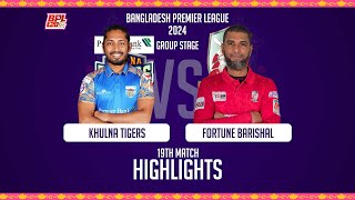 Fortune Barishal vs Khulna Tigers  Highlights  19th Match  Season 10  BPL 2024 [upl. by Boggs803]