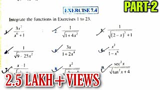 EXERCISE 74 NCERT INTEGRATION CLASS 12 MATHS CBSE SCIENECE STUDENTS [upl. by Gabrila]