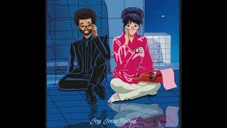 The Weeknd amp Tomoko Aran  Out of TimeMidnight Pretenders Joy Joan Remix [upl. by Lari]