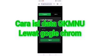 cara login dan isi data pada aplikasi GKMNU  gerakan keluarga maslakah Nahdlotul ulama [upl. by Eelatan729]