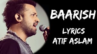 Yeh Mausam Ki Baarish Yeh Baarish Ka Paani Lyrics Atif Aslam  Lyrics Tube [upl. by Aratal]