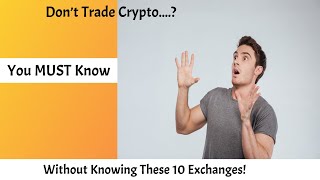 Top 10 Crypto Exchanges You MUST Know in 2024 [upl. by Nylrebma]