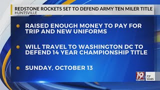 Redstone Rockets Set To Defend Army Ten Miler Title  October 6 2024  News 19 at 10 pm  Weekend [upl. by Collayer]