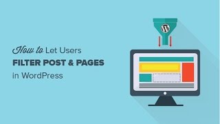 How to Let Users Filter Posts and Pages in WordPress [upl. by Gala]