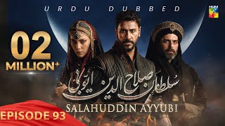 Sultan Salahuddin Ayyubi  Episode 93  Urdu Dubbed  22 October 2024  Presented By Mezan  HUM TV [upl. by Tootsie425]