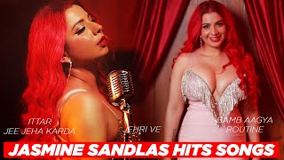 Jasmine Sandlas All Hits Punjabi Songs  Jasmine Sandlas New Song  Jasmine Sandlas Top Hit Songs [upl. by Robina]