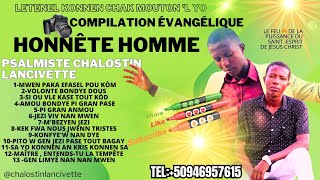 Compilation évangélique Honnête hommeGuérison du stressPsalmisteChalostinHH [upl. by Bore]