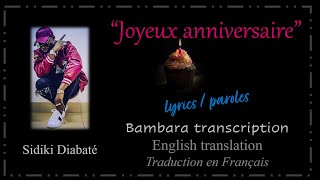 Joyeux anniversaire • Sidiki Diabaté  Lyrics  Paroles  Bambara  English  Traduction français [upl. by Droffilc]