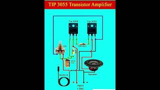 Tip 3055 transistor amplifier circuit diagram electrical electronic electrician shorts short [upl. by Yttig]