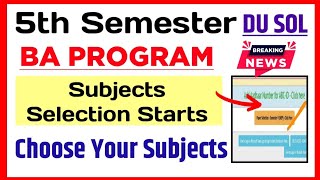 SOL BA PROG Fifth Semester Subjects Selection Starts 2024  Sol BA Prog 5th Semester Admission 2024 [upl. by Scevo]