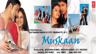 Muskaan 2004 Hindi Full Movie  Aftab Shivdasani Parvin Dabbas Neha Gracy Singh  ShawaN BD [upl. by Lawson]