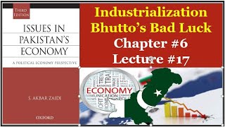 Lecture 17  Bhutto Era 1970s  Issues In Pakistans Economy [upl. by Launce]