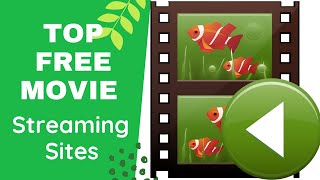 Top Free Movie Streaming Sites [upl. by Aarika]