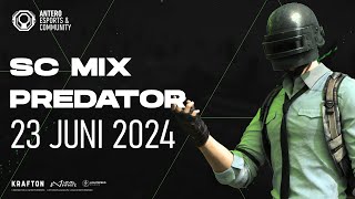 SC MIX PREDATOR 23 JUNI 2024 [upl. by Eul]