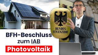 Photovoltaik BFH zur Rückgängigmachung von Investitionsabzugsbeträgen IAB [upl. by Zarihs291]