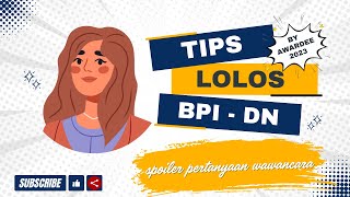 Kupas Tuntas Pertanyaan Wawancara Beasiswa Pendidikan Indonesia BPI [upl. by Irmo887]