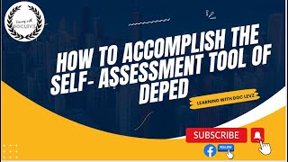 How to Accomplish the SelfAssessment Tool E SAT for Teachers SY 2023 2024 [upl. by Clarissa400]