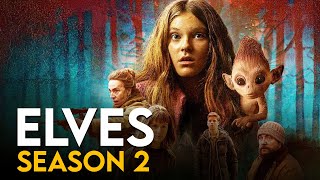 Elves Season 2 Trailer Release Date amp Plot Details  Release on Netflix [upl. by Kimball499]