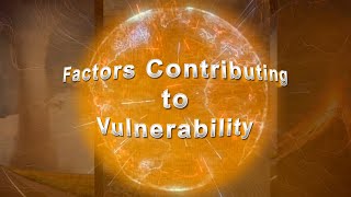 FACTORS CONTRIBUTING TO VULNERABILITY [upl. by Ticknor]