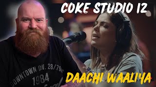 Coke Studio Pakistan Season 12 quotDaachi Waaliyaquot Reaction [upl. by Nick]