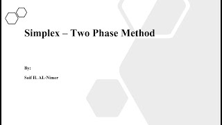 Two Phase Simplex Method شرح [upl. by Silyhp364]