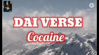 Dai Verse  Cocaine Lyrics [upl. by Minerva]