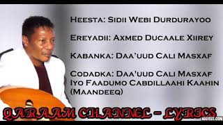 Sidii Webi Durdurayoo  Daauud Cali Masxaf amp Maandeeq Lyrics HD by kaskay channel [upl. by Strait]