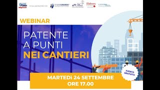 WEBINAR 24092024 PATENTE A PUNTI NEI CANTIERI [upl. by Almap127]