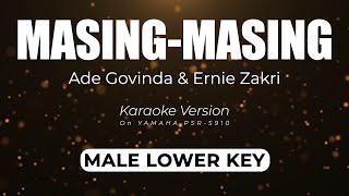 Masingmasing  Ade Govinda amp Ernie Zakri Male Lower Key  Karaoke Minus One Yamaha S910 [upl. by Fayth472]