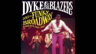 Dyke amp The Blazers  Funky Broadway Official Audio [upl. by Sucramal]