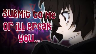 ASMR Yandere Dazai Breaks You Down  Bungo Stray Dogs M4F Bone Breaking [upl. by Travus]