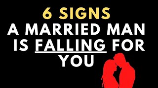 6 Signs a Married Man is Falling In Love With You [upl. by Euqirdor480]