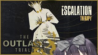 The Outlast Trial  Escalation Therapy [upl. by Krawczyk852]