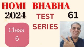 Homi Bhabha exam Class 6 TEST SERIES 1 [upl. by Ydolem352]