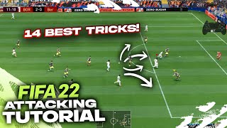 14 BEST ATTACKING TIPS TO QUICKLY IMPROVE IN FIFA 22 [upl. by Esinet]