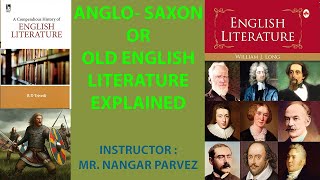 Anglo Saxon or Old English Literature Explained [upl. by Ainegue]