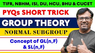 Normal Subgroup  Concept of General Linear Group GLnF amp Special Linear Group SLnF Short Trick [upl. by Saxen]