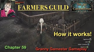 Farmers Guild amp How it works Age of Calamitous Chapter59 [upl. by Sixele]