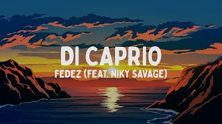 Fedez  DI CAPRIO feat Niky Savage TestoLyrics [upl. by Utter]