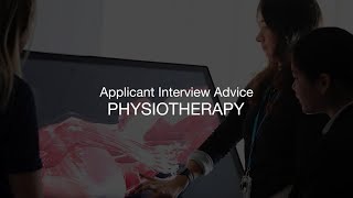 Physiotherapy Application Interview  Advice for Applicants [upl. by Radnaxela910]