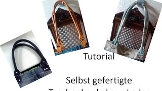 Tutorial Taschenhenkel und Taschengriffe selbst gemacht [upl. by Anneirb]