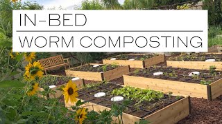 VERMICOMPOSTING the EASY way with INBED WORM COMPOSTING [upl. by Kelli857]