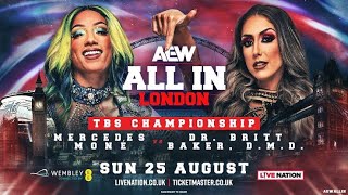 AEW All In London 2024  AEW TBS Championship Mercedes Mone vs Dr Britt Baker DMD [upl. by Thissa164]