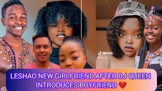 LESHAO LESHAO NEW GIRLFRIEND ❤️ AFTER DJ QUEEN INTRODUCE NEW BOYFRIEND❤️  the Lerintos djqueen254 [upl. by Vial]