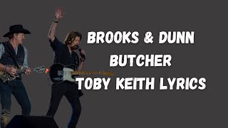 Brooks amp Dunn Butchered Toby Keith Lyrics [upl. by Laflam]