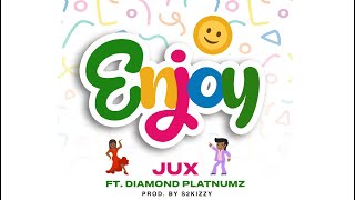 Jux Ft Diamond Platnumz  Enjoy Official Audio [upl. by Refinney978]