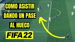 COMO HACER PASE AL HUECO FIFA 22 [upl. by Rollo927]