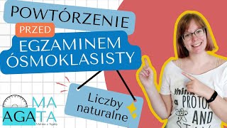 1 Liczby naturalne w dziesiątkowym układzie pozycyjnym  Powtórzenie przed egzaminem ósmoklasisty [upl. by Sanoj]